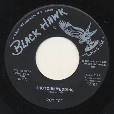 Roy C. Hammond : Shotgun Wedding / I'm Gonna Make It (7