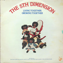 Load image into Gallery viewer, The Fifth Dimension : Living Together, Growing Together (LP, Album)