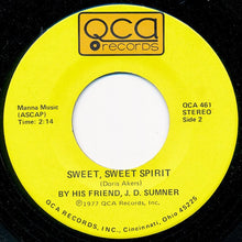 Load image into Gallery viewer, J. D. Sumner : Elvis Has Left The Building / Sweet, Sweet Spirit (7&quot;)