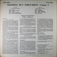 Load image into Gallery viewer, Bobby Christian : Nothing But Percussion, Vol. 2 (LP, Album, RE)