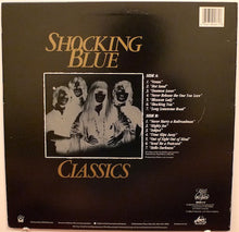 Load image into Gallery viewer, Shocking Blue : Classics (LP, Comp)