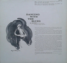 Load image into Gallery viewer, Al Nevins And His Orchestra : Dancing With The Blues (LP, Album, Mono)
