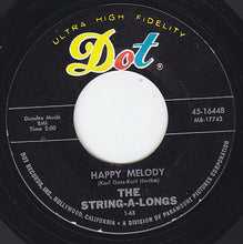 Load image into Gallery viewer, The String-A-Longs : Happy Melody / Heartaches (7", Single)