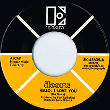 Load image into Gallery viewer, The Doors : Hello, I Love You (7", Single, RP)