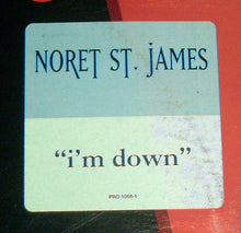 Load image into Gallery viewer, Noret St. James : I&#39;m Down (12&quot;, Promo)
