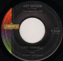 Load image into Gallery viewer, Troy Shondell : Na-Ne-No / Just Because (7&quot;, Single)