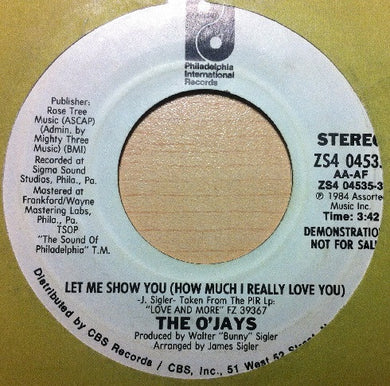 The O'Jays : Let Me Show You (How Much I Really Love You) (7