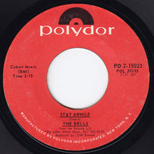 Load image into Gallery viewer, The Bells (2) : Stay Awhile (7", Single)