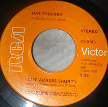 Load image into Gallery viewer, Nat Stuckey : Cut Across Shorty / Understand Little Man (7")