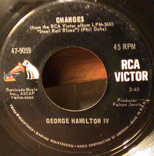 Load image into Gallery viewer, George Hamilton IV : Changes / Urge For Going (7")