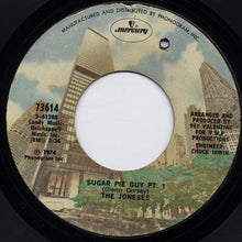 Load image into Gallery viewer, The Joneses : Sugar Pie Guy (7&quot;, Single, Styrene, CP )