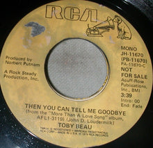Load image into Gallery viewer, Toby Beau : Then You Can Tell Me Goodbye (7", Promo)