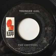 Load image into Gallery viewer, The Critters : Younger Girl (7", Single, Col)