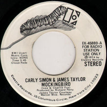Load image into Gallery viewer, Carly Simon &amp; James Taylor (2) : Mockingbird (7", Promo)