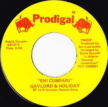 Load image into Gallery viewer, Gaylord &amp; Holiday : Eh! Cumpari (7")