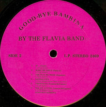 Load image into Gallery viewer, Flavia Band : Good-Bye Bambina (LP, Album)