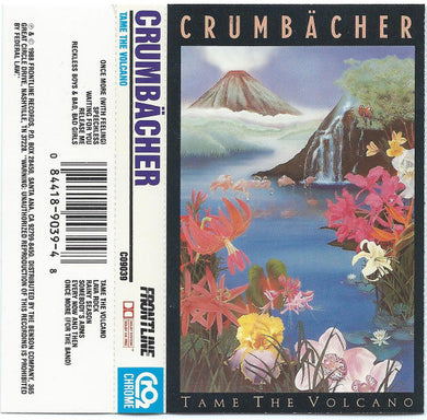 Crumbächer : Tame The Volcano (Cass, Album)