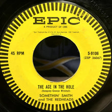 Load image into Gallery viewer, Somethin' Smith &amp; The Redheads : The Ace In The Hole / Charley, My Boy (7")