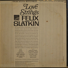 Load image into Gallery viewer, Felix Slatkin : Love Strings (LP)
