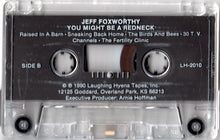 Load image into Gallery viewer, Jeff Foxworthy : You Might Be A Redneck (Laughing Hyena Volume 10) (Cass)