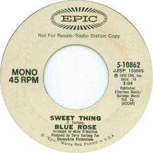 Load image into Gallery viewer, Blue Rose (3) : Sweet Thing (7", Single, Promo)