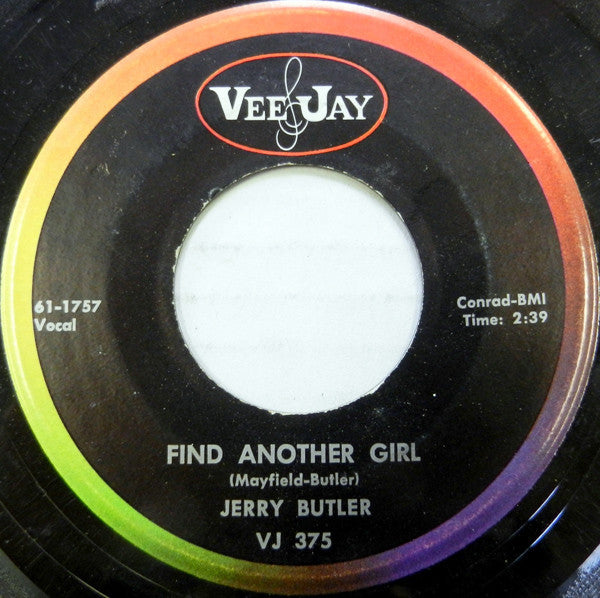 Jerry Butler : Find Another Girl (7