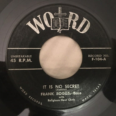 Frank Boggs : It Is No Secret / Roll, Jordan, Roll / Stand By Me (7