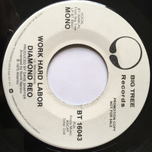 Load image into Gallery viewer, Diamond Reo : Work Hard Labor (7", Single, Mono, Promo)