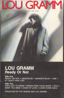 Lou Gramm : Ready Or Not (Cass, Album, SR)