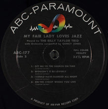 Load image into Gallery viewer, Billy Taylor Trio : My Fair Lady Loves Jazz (LP, Album)
