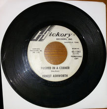 Load image into Gallery viewer, Ernie Ashworth : Pushed In A Corner / Gooder Than Good (7", Promo)