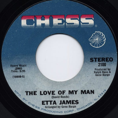 Etta James : The Love Of My Man / Nothing From Nothing Leaves Nothing (7