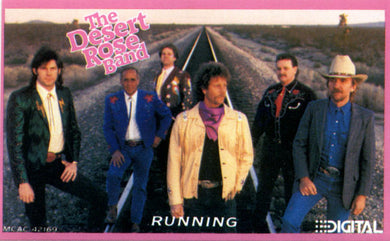 Desert Rose Band : Running (Cass, Album, Club, Dol)