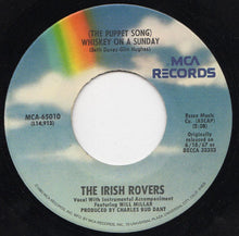 Load image into Gallery viewer, The Irish Rovers : The Unicorn / (The Puppet Song) Whiskey On A Sunday (7", RE, Pin)