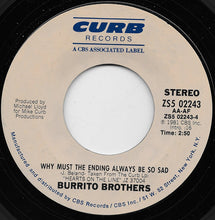 Load image into Gallery viewer, Burrito Brothers : She Belongs To Everyone But Me (7")
