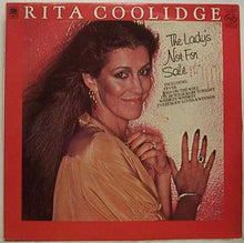 Load image into Gallery viewer, Rita Coolidge : The Lady&#39;s Not For Sale (LP, Album, RE)