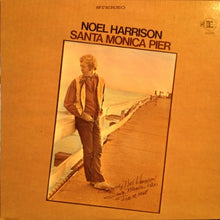 Load image into Gallery viewer, Noel Harrison : Santa Monica Pier (LP, Album)