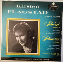 Load image into Gallery viewer, Kirsten Flagstad, Franz Schubert, Robert Schumann, Edwin McArthur : Lieder Recital (LP)