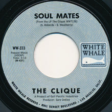Load image into Gallery viewer, The Clique (6) : I'll Hold Out My Hand / Soul Mates (7", Single, Styrene)