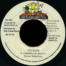 Load image into Gallery viewer, Terror Fabulous : No Ride / Put Up Yu Hand (7")