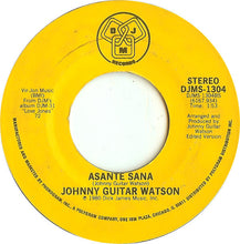 Load image into Gallery viewer, Johnny Guitar Watson : Love Jones / Asante Sana (7&quot;)