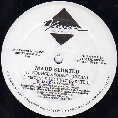 Madd Blunted : Bounce Around (12
