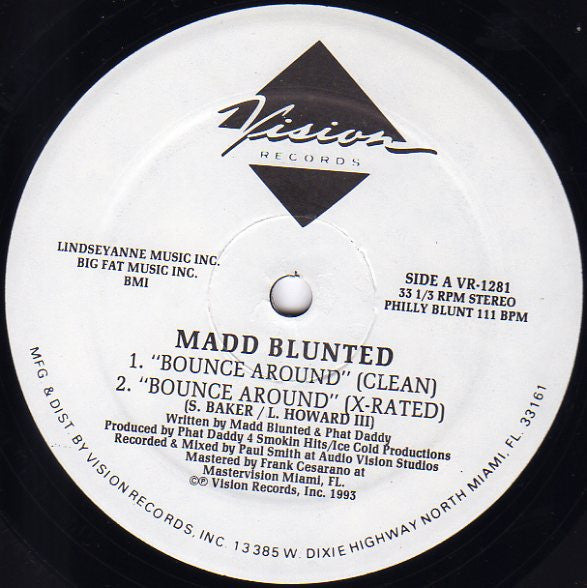 Madd Blunted : Bounce Around (12
