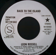 Load image into Gallery viewer, Leon Russell : Back To The Island (7&quot;, Promo)