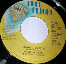 Load image into Gallery viewer, Pamela Neal : Charlie Hustle (7", Promo)