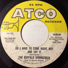 Load image into Gallery viewer, Buffalo Springfield : For What It's Worth (7", Single, Mono, Styrene, MO )