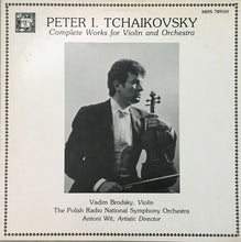 Load image into Gallery viewer, Pyotr Ilyich Tchaikovsky, Vadim Brodski, Polish National Radio Symphony Orchestra, Antoni Wit : Complete Works for Violin and Orchestra (LP, Album)