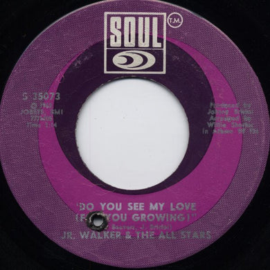 Junior Walker & The All Stars : Do You See My Love (For You Growing) / Groove & Move (7