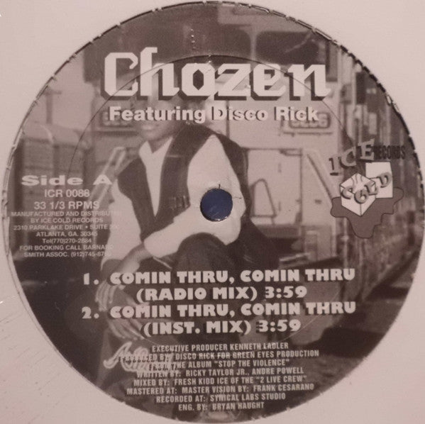 Chozen Featuring Disco Rick : Comin Thru, Comin Thru (12