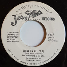 Load image into Gallery viewer, Rev. Clay Evans &amp; The Fellowship Missionary Baptist Church Choir : Shine On Me (7&quot;, Single)